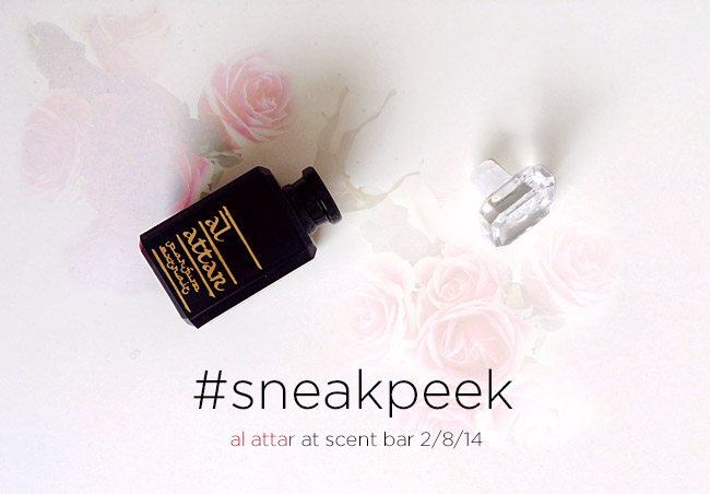 Al Attar Sneak Peak_ Scent Bar, Feb 8, 2014.  Twittter.com/luckyscent